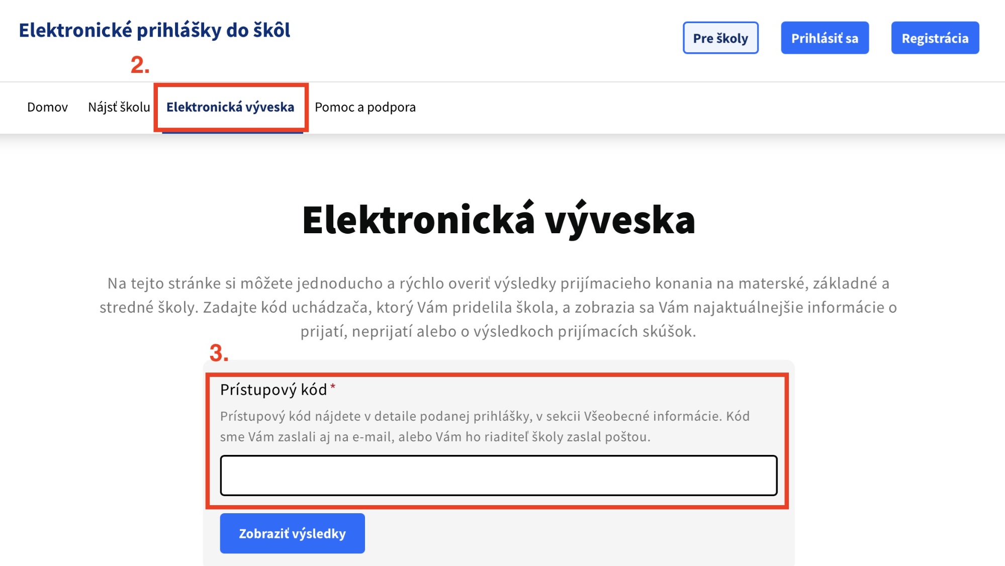 Odkaz: https://eprihlasky.iedu.sk/Elektronicka-vyveska