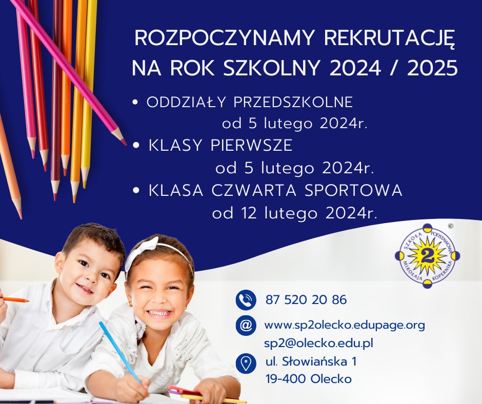 Infografika - Rekrutacja do Szkoły Podstawowej Nr 2 im. Mikołaja Kopernika w Olecku na rok szkolny 2024/2025