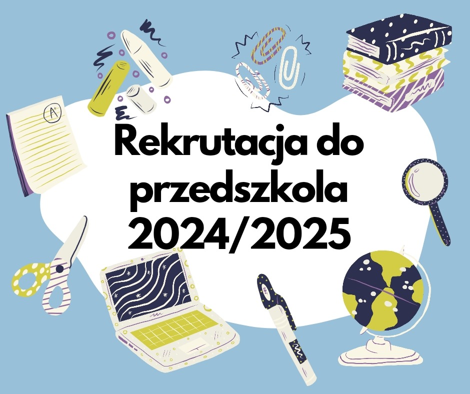 Rekrutacja do przedszkola 2024/2025 - Obrazek 1